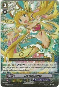 Top Idol, Flores - BT02: Onslaught of Dragon Souls - Cardfight Vanguard card