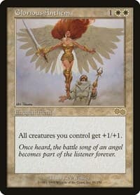 Glorious Anthem - Urza's Saga - Magic: The Gathering card