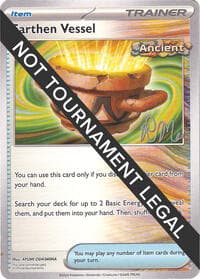 Earthen Vessel - 2025 (Riley McKay) - World Championship Decks - Pokemon card