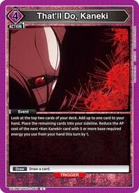 That'll Do, Kaneki - UE18BT: Tokyo Ghoul - Union Arena card