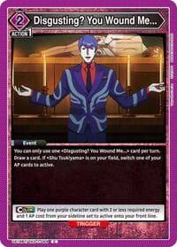 Disgusting? You Wound Me... - UE18BT: Tokyo Ghoul - Union Arena card