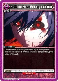 Nothing Here Belongs to You - UE18ST: Tokyo Ghoul Starter Deck - Union Arena card