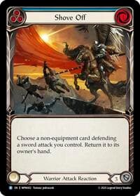 Shove Off - Mastery Pack Warrior - Flesh and Blood TCG card