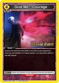 Give Me... Courage - UE18BT: Tokyo Ghoul Release Event Cards - Union Arena card