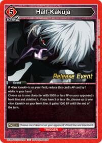 Half-Kakuja - UE18BT: Tokyo Ghoul Release Event Cards - Union Arena card