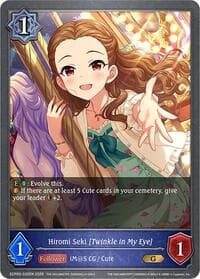 Hiromi Seki [Twinkle in My Eye] - ECP02: THE IDOLM@STER CINDERELLA GIRLS - Shadowverse: Evolve card