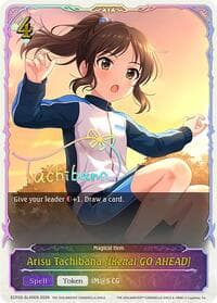 Arisu Tachibana [Ikenai GO AHEAD] (SL) - ECP02: THE IDOLM@STER CINDERELLA GIRLS - Shadowverse: Evolve card