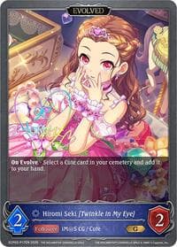 Hiromi Seki [Twinkle in My Eye] (Evolved) - P17EN (Foil) - ECP02: THE IDOLM@STER CINDERELLA GIRLS - Shadowverse: Evolve card
