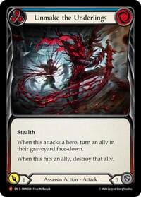 Unmake the Underlings - Omens of the Third Age - Flesh and Blood TCG card