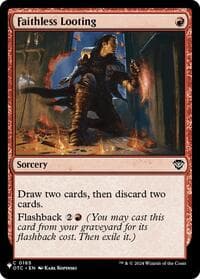 Faithless Looting (OTC) - The List Reprints - Magic: The Gathering card