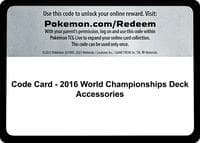 Code Card - 2016 World Championships Deck Accessories - World Championship Decks - Pokemon card