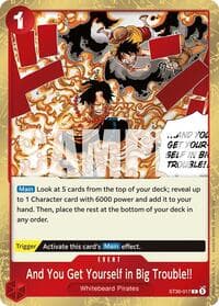 And You Get Yourself in Big Trouble!! - ST-30: Starter Deck 30 EX Luffy & Ace - One Piece Card Game card