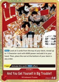 And You Get Yourself in Big Trouble!! (Parallel) - ST-30: Starter Deck 30 EX Luffy & Ace - One Piece Card Game card