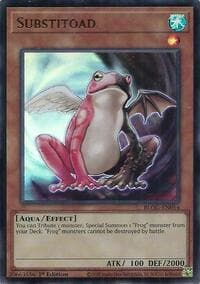 Substitoad - Battles of Legend: Glorious Gallery - YuGiOh card