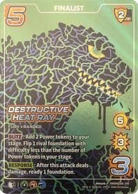 Destructive Heat Ray (Finalist) - UniVersus Promos - UniVersus card