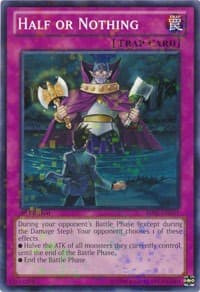 Half or Nothing (Mosaic Rare) - Battle Pack 2: War of the Giants - YuGiOh card