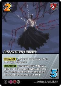 Stockpiled Quirks - Challenger Series: My Hero Academia - Final Battle - UniVersus card