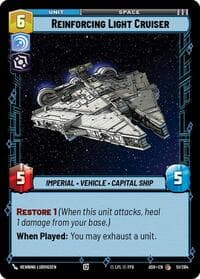 Reinforcing Light Cruiser - Ashes of the Empire - Star Wars: Unlimited card