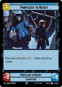 Pointless to Resist - Ashes of the Empire - Star Wars: Unlimited card