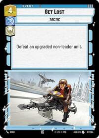 Get Lost - Ashes of the Empire - Star Wars: Unlimited card