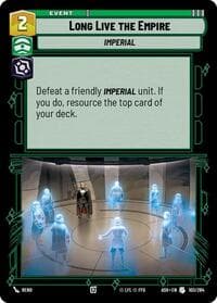 Long Live the Empire - Ashes of the Empire - Star Wars: Unlimited card