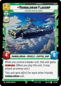 Mandalorian Flagship - Captured from the Empire - Ashes of the Empire - Star Wars: Unlimited card