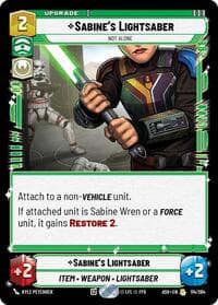 Sabine's Lightsaber - Not Alone - Ashes of the Empire - Star Wars: Unlimited card