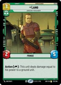 Lang - Arrogant Mercenary - Ashes of the Empire - Star Wars: Unlimited card