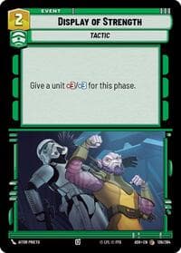 Display of Strength - Ashes of the Empire - Star Wars: Unlimited card