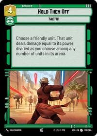 Hold Them Off - Ashes of the Empire - Star Wars: Unlimited card