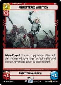 Unfettered Ambition - Ashes of the Empire - Star Wars: Unlimited card