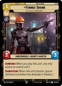 Fennec Shand - The Galaxy Is Dangerous - Ashes of the Empire - Star Wars: Unlimited card