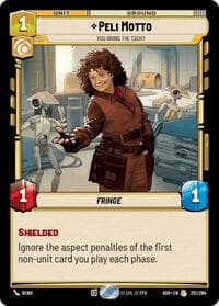 Peli Motto - You Bring the Cash? - Ashes of the Empire - Star Wars: Unlimited card
