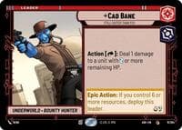 Cad Bane - Still Faster Than You - Ashes of the Empire - Star Wars: Unlimited card