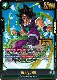 Broly : BR (Judge Pack (Event Judge) 05) - Tournament and Championship Promos - Dragon Ball Super: Fusion World card