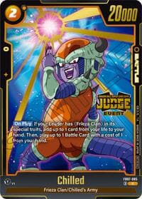 Chilled (Judge Pack (Event Judge) 05) - Tournament and Championship Promos - Dragon Ball Super: Fusion World card