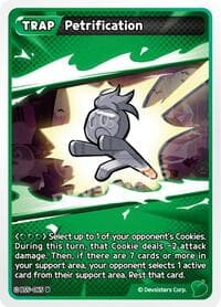 Petrification - Arena of Glory - CookieRun: Braverse TCG card