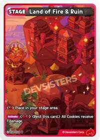 Land of Fire & Ruin - A Game of Truth and Deceit - CookieRun: Braverse TCG card