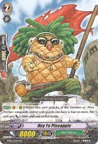 Hey Yo Pineapple - BT05: Awakening of Twin Blades - Cardfight Vanguard card
