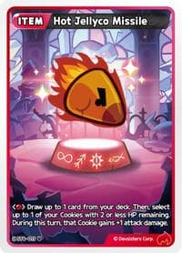 Hot Jellyco Missile - Starter Deck Assortment 2: Legendary Cookie - CookieRun: Braverse TCG card