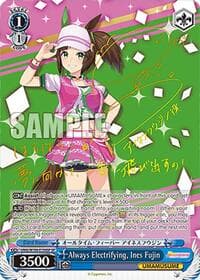 Always Electrifying, Ines Fujin (SP) - Umamusume: Pretty Derby - Weiss Schwarz card