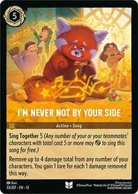 I'm Never Not by Your Side - Attack of the Vine! - Disney Lorcana card