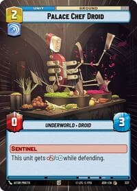 Palace Chef Droid (Hyperspace) - Ashes of the Empire - Star Wars: Unlimited card