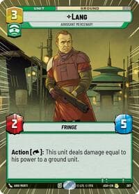 Lang - Arrogant Mercenary (Hyperspace) - Ashes of the Empire - Star Wars: Unlimited card