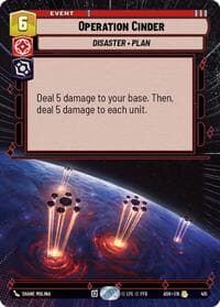 Operation Cinder (Hyperspace) - Ashes of the Empire - Star Wars: Unlimited card