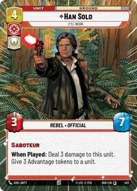 Han Solo - It'll Work (Hyperspace) - Ashes of the Empire - Star Wars: Unlimited card