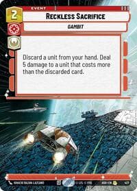 Reckless Sacrifice (Hyperspace) - Ashes of the Empire - Star Wars: Unlimited card