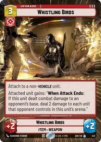 Whistling Birds (Hyperspace) - Ashes of the Empire - Star Wars: Unlimited card
