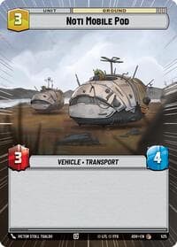 Noti Mobile Pod (Hyperspace) - Ashes of the Empire - Star Wars: Unlimited card
