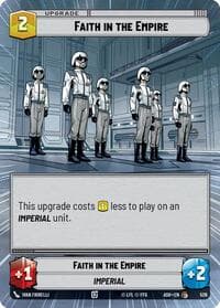Faith in the Empire (Hyperspace) - Ashes of the Empire - Star Wars: Unlimited card